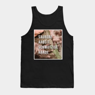 Clean-work-dirty-hands Tank Top